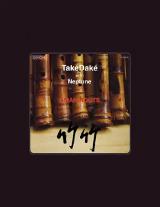 聆聽 竹竹 with Neptune(ジョン・海山・ネプチューン)、觀看音樂影片、閱讀小傳、查看巡演日期等！