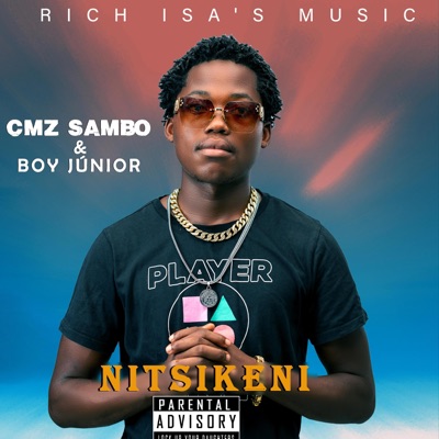 Nitsikeni (feat. CMZ Sambo & Boy Júnior) - Single