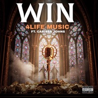 Win (feat. Carissa Johns) - Single - 4life Music
