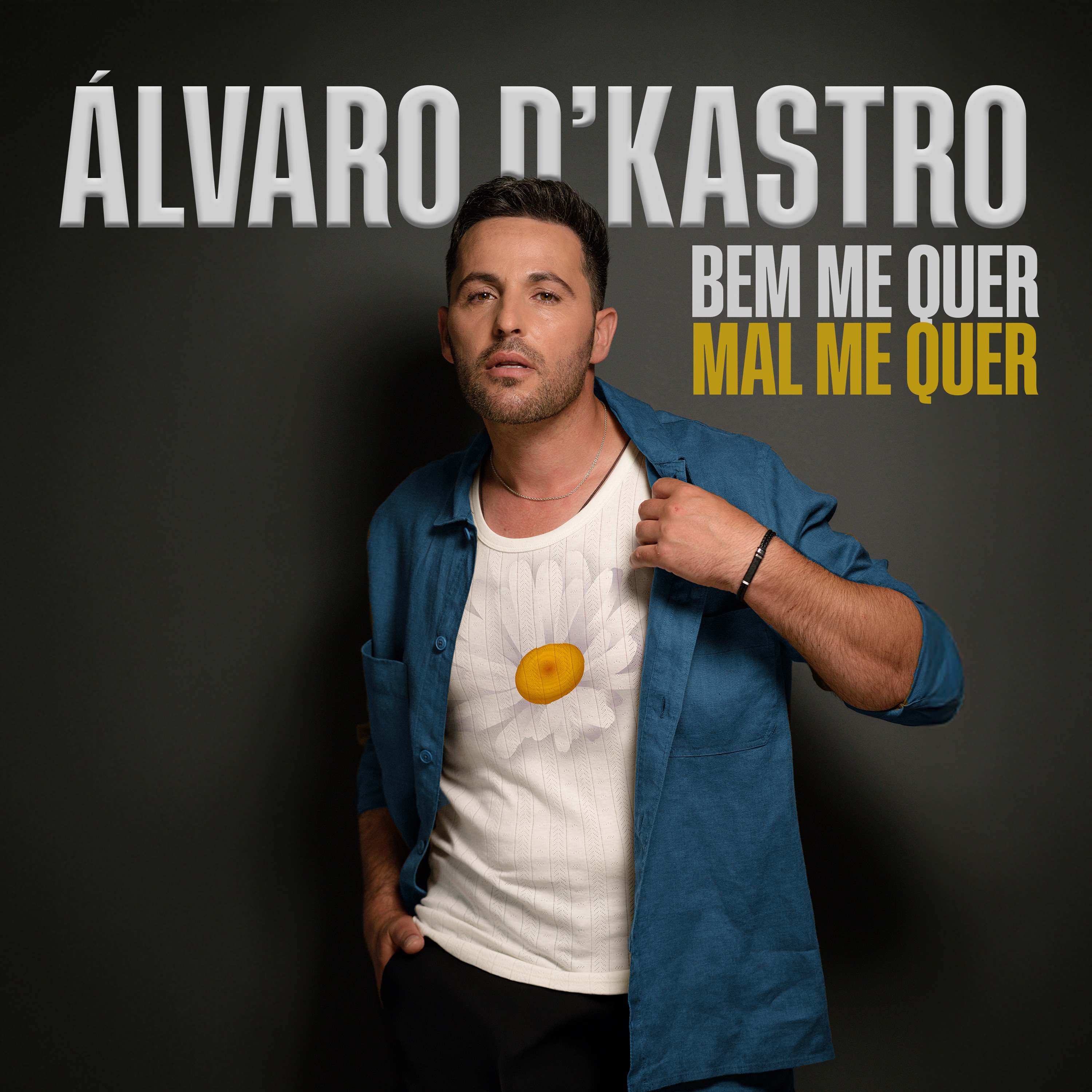 Bem Me Quer, Mal Me Quer - Single
