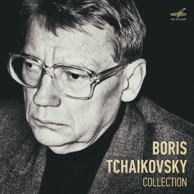 Boris Tchaikovsky. Collection