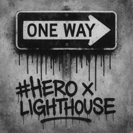 1 Way #Hero & Lighthouse