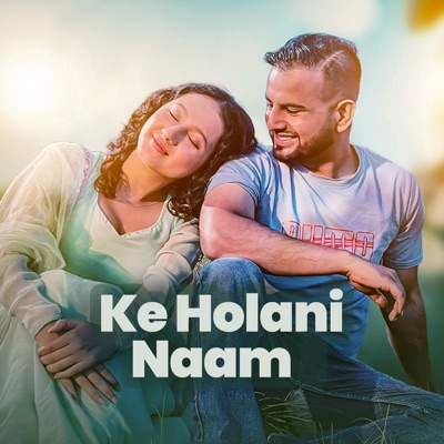 Ke Holani Naam - Single