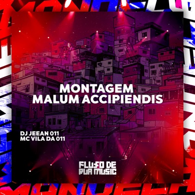 Montagem Malum Accipiendis - Single