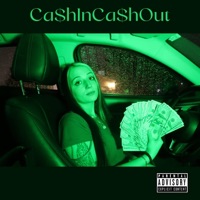 Ca$hInCa$hOut - Single - Ashlee Tha Answer