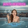 Dakalii Producer - BONITA Y MENTIROSA (feat. Barbel)