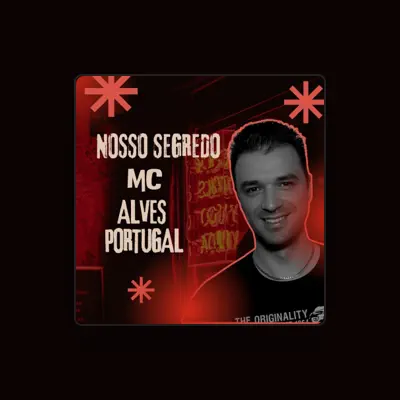Listen to MC Alves Portugal, watch music videos, read bio, see tour dates & more!
