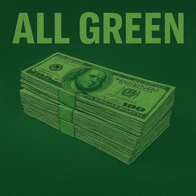 All Green (feat. Estyle) - Single