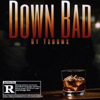 Down Bad - Single - Yxoums