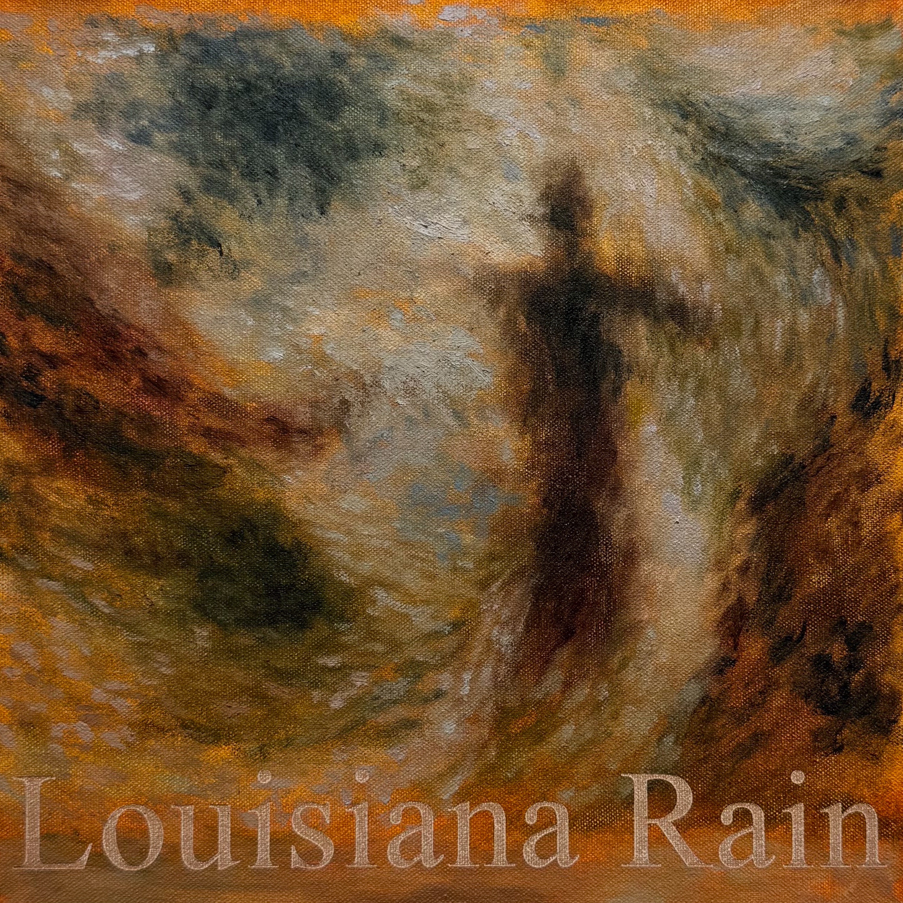 Louisiana Rain - Single