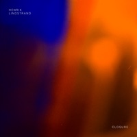 Closure - Single - Henrik Lindstrand