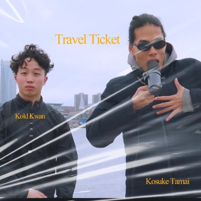 Travel Ticket (feat. Kold Kwan) - Single
