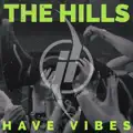The Hills Have Vibes