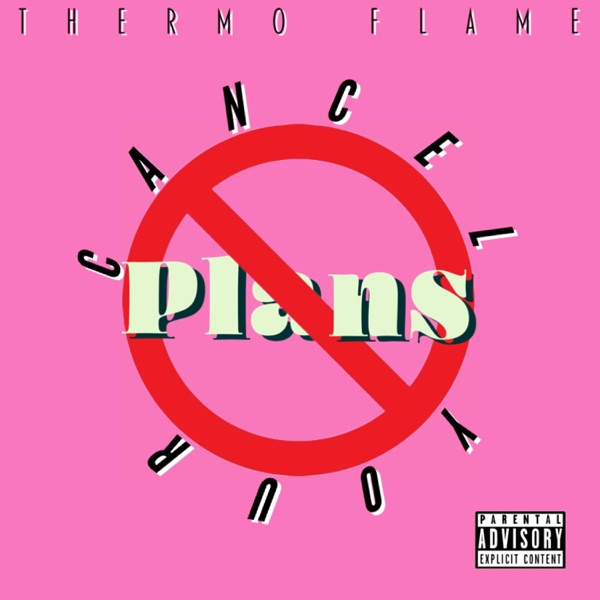 Cancel Your Plans