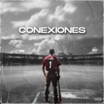 Conexiones (feat. The Firi) - Single