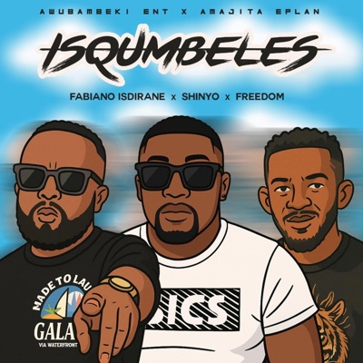 ISQUMBELES (feat. FABIANO ISDIRANE & FREEDOM) - Single