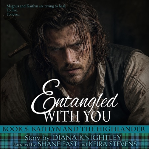 Entangled with You: Kaitlyn and the Highlander, Book 5 (Unabridged) cover