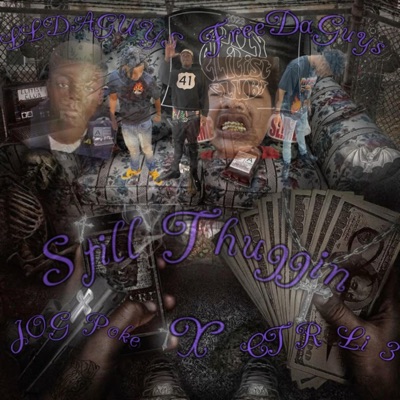 Still Thuggin (feat. JOG Poke) - Single