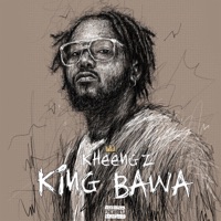 King Bawa - Kheengz