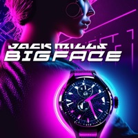 Big Face - Single - Jack Mills