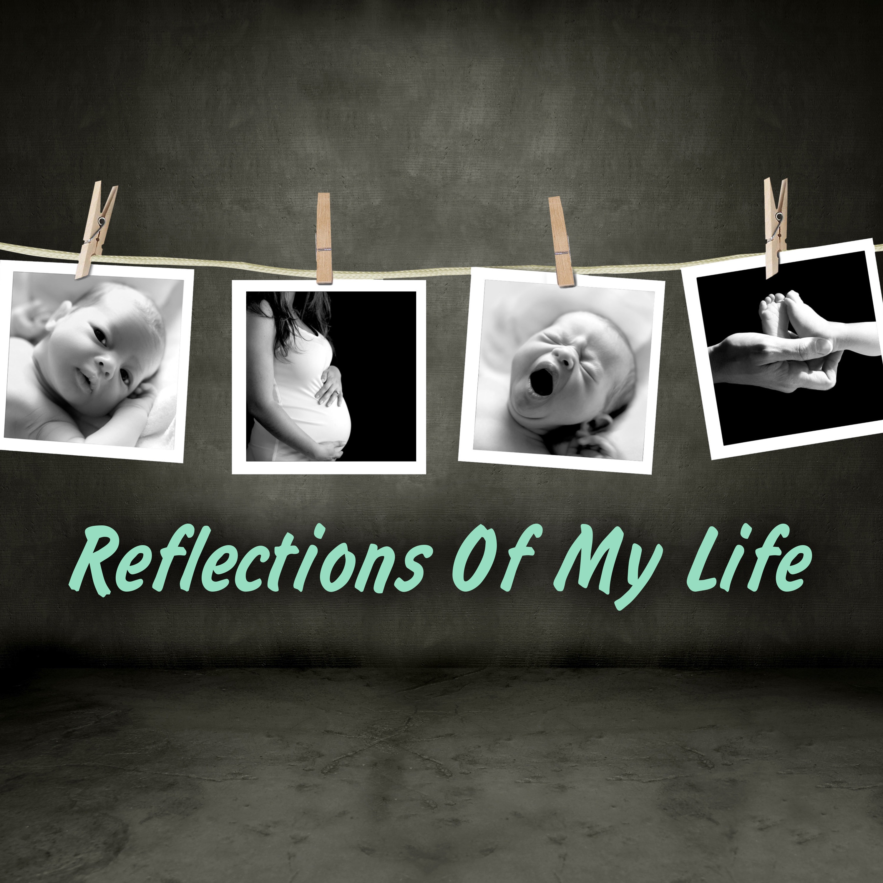 Reflections Of My Life - EP