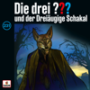 Folge 231: und der Dreiäugige Schakal - Die drei ???
