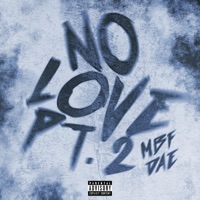 No Love Pt. 2 - Single - mbf dae