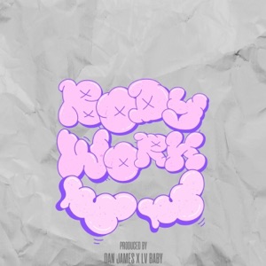 Body Work (feat. Dan James & LVBabyy)