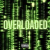 Overloaded - Single