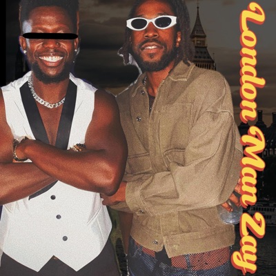 London Man Zay (feat. itsdontworry) - Single