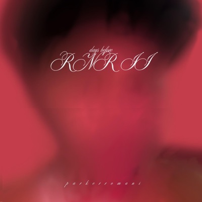 days before rnr II - EP