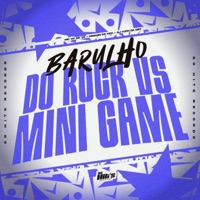 Barulho do Rock vs Mini Game - Single - DJ KZIN DA DZ7, MC VK DA VS & MC MAICON DO CPX