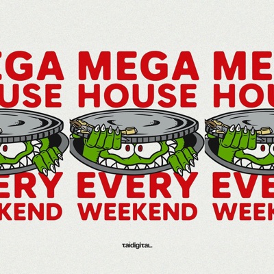 Mega House Every Weekend - Single