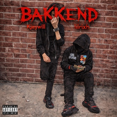 BAKKEND (feat. Lilrixh56) - Single