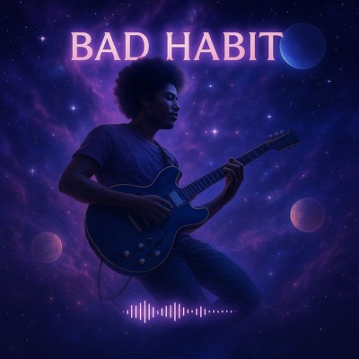 Bad Habit (Remastered 2025) - EP
