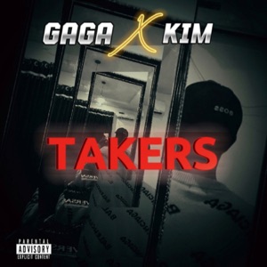 Takers (feat. Kim)