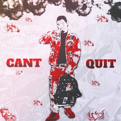 Cant Quit - Single