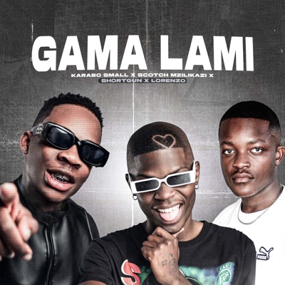Gama Lami (feat. Shortgun & Lorenzo) - Single