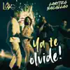 Ya te olvide