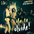 Ya te olvide