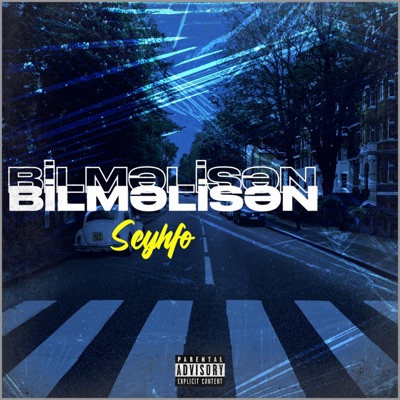 Bilməlisən - Single