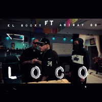 Loco (feat. Abisay G) - Single - El BoOxy
