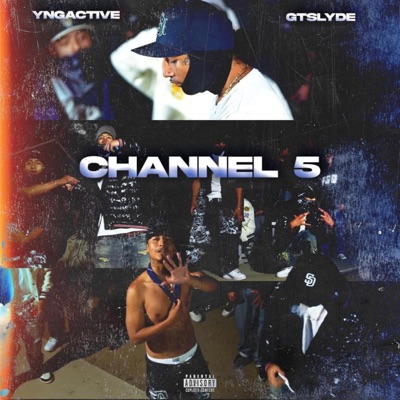 CHANNEL 5 (feat. GTSlkyde) - Single
