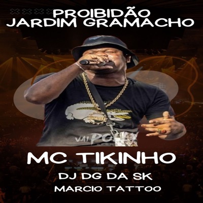 Proibidão Jardim Gramacho (feat. Dj Dg Da Sk & Marcio tattoo) - EP