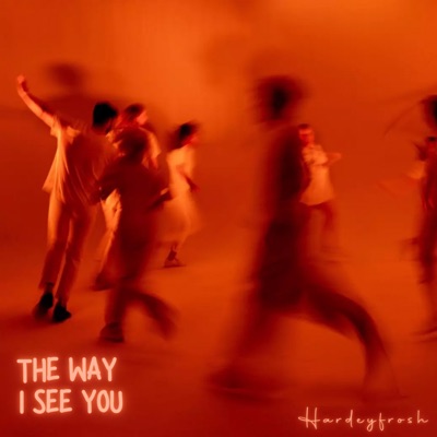 The Way I See You