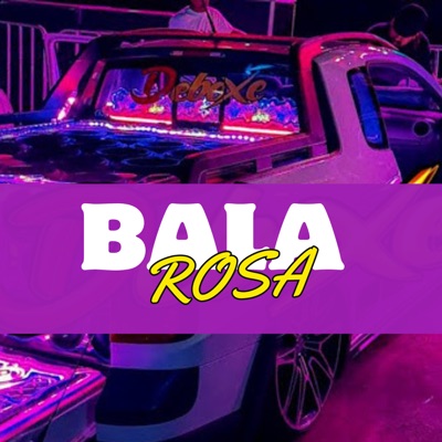 Bala Rosa - Single