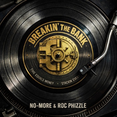 Breakin' The Bank (feat. Roc Phizzle) - Single