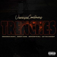 Trenches (feat. Checkmate Beatz, Hardy Legnd, Impromptu MC & Cap Tha Wiseguy) - Single - Vanesa Contours