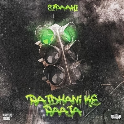 RAJDHAANI KE RAAJA - Single