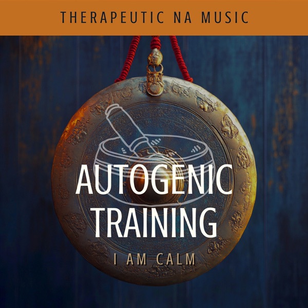 Autogenic Training - I Am Calm